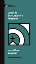 What Is the Church’s Mission?