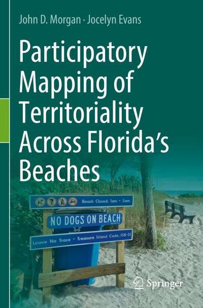 Participatory Mapping of Territoriality Across Floridas Beaches