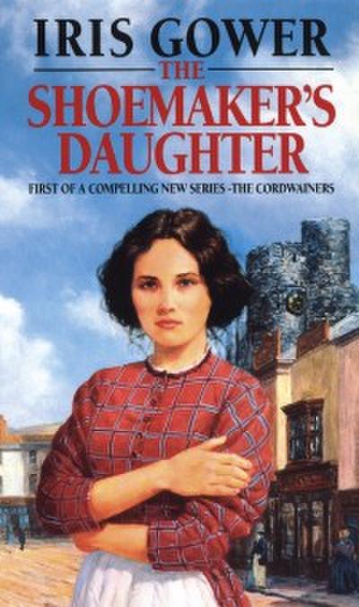 Shoemaker’s Daughter (The Cordwainers: 1)