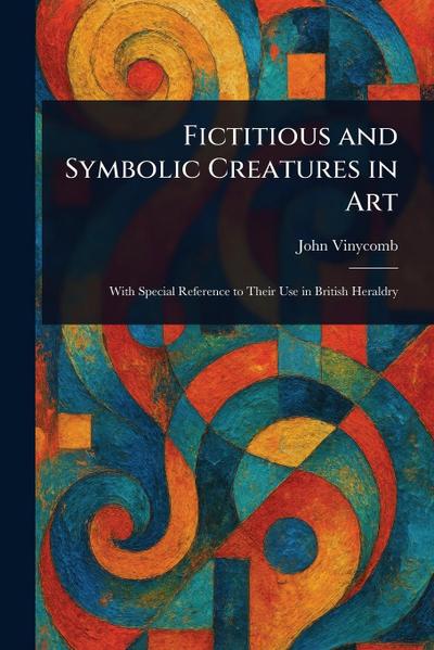 Fictitious and Symbolic Creatures in Art