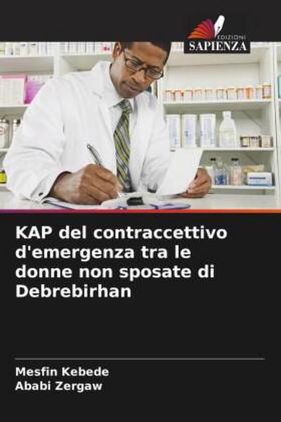KAP del contraccettivo d’emergenza tra le donne non sposate di Debrebirhan
