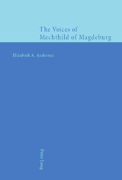 The Voices of Mechthild of Magdeburg