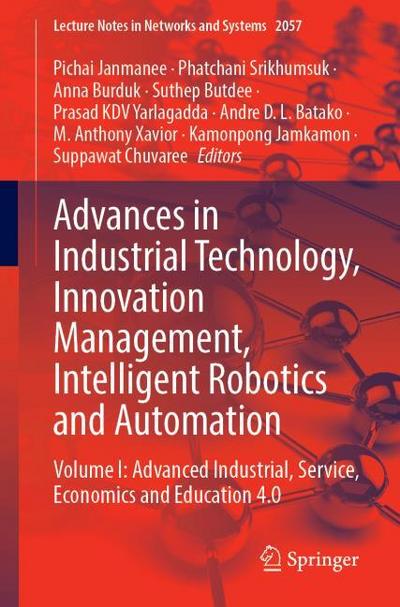 Advances in Industrial Technology, Innovation Management, Intelligent Robotics and Automation