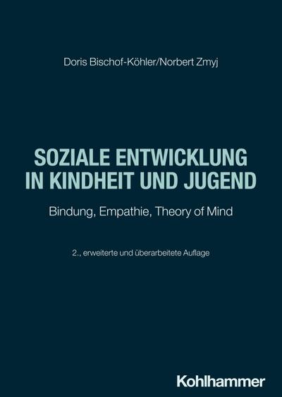 Soziale Entwicklung in Kindheit und Jugend