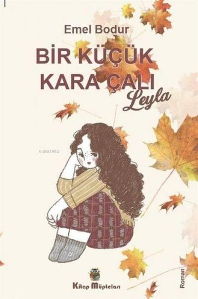 Bir Kücük Kara Cali - Leyla