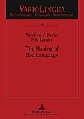 The Making of Bad Language