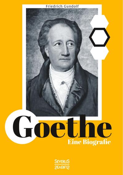 Goethe. Eine Biografie