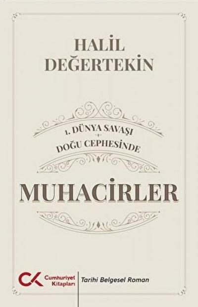 1.Dünya Savasi - Dogu Cephesinde Muhacirler