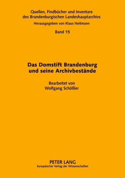 Das Domstift Brandenburg und seine Archivbestände