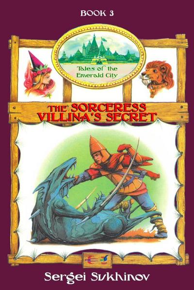 The Sorceress Villina’s Secret