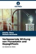 Verbessernde Wirkung von Fluvastatin und Dapagliflozin
