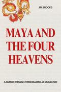 Maya and The Four Heavens