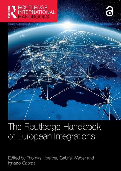 The Routledge Handbook of European Integrations