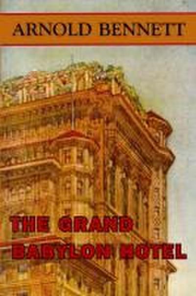The Grand Babylon Hotel
