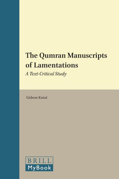 The Qumran Manuscripts of Lamentations