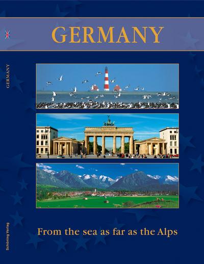 Germany: From the sea as far as the Alps