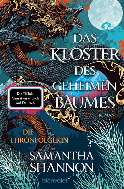 Das Kloster des geheimen Baumes - Die Thronfolgerin: Roman - Starke Heldinnen treffen auf gefährliche Drachen – die TikTok-Sensation auf Deutsch! ("A Day of Fallen Night"-Saga, Band 1)