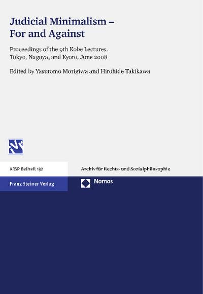 Judicial Minimalism - For and Against