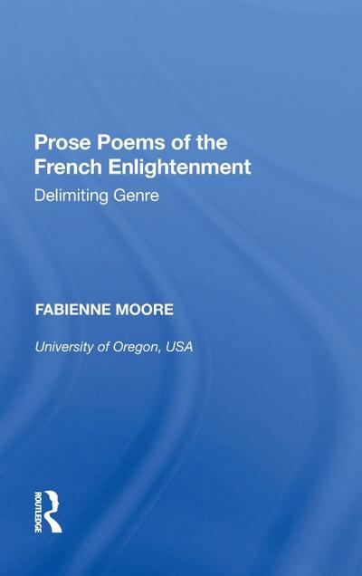 Prose Poems of the French Enlightenment