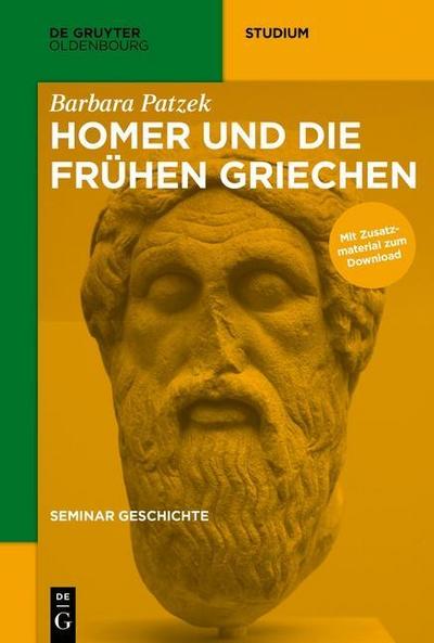 Patzek, B: Homer und die frühen Griechen