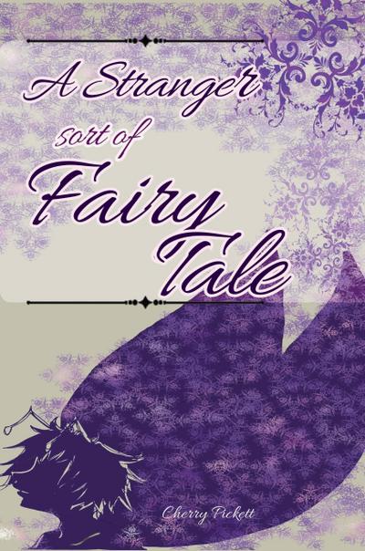 A Stranger Sort of Fairy Tale