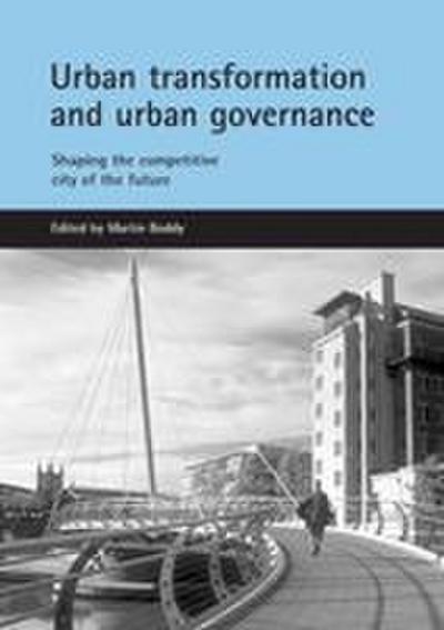 Urban transformation and urban governance