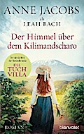 Der Himmel über dem Kilimandscharo von Anne Jacobs | Ebook