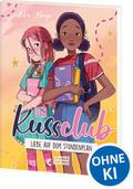 Der Kuss Club - Liebe auf dem Stundenplan
