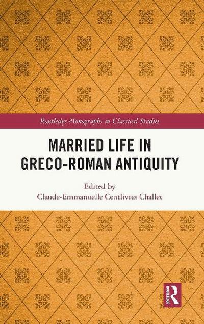 Married Life in Greco-Roman Antiquity