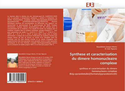 Synthese et caracterisation du dimere homonucleaire complexe
