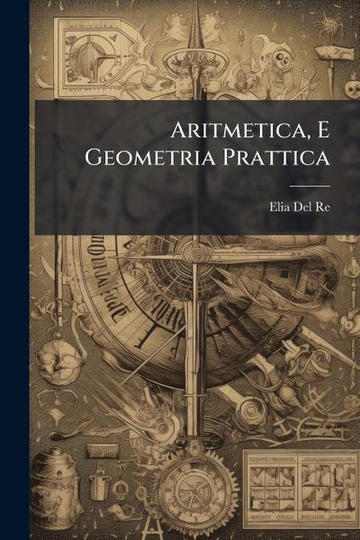 Aritmetica, E Geometria Prattica