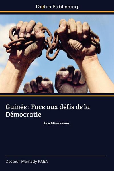 Guinée : Face aux défis de la Démocratie