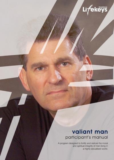Valiant Man - Participant’s Manual