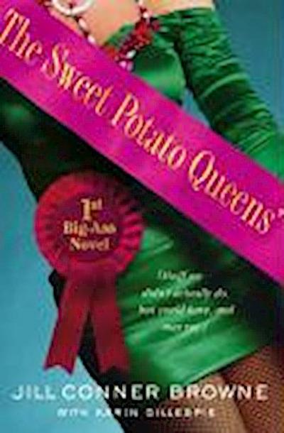 The Sweet Potato Queens’ First Big-Ass Novel
