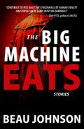The Big Machine Eats
