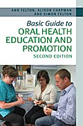 Basic Guide to Oral Health Education and Promotion