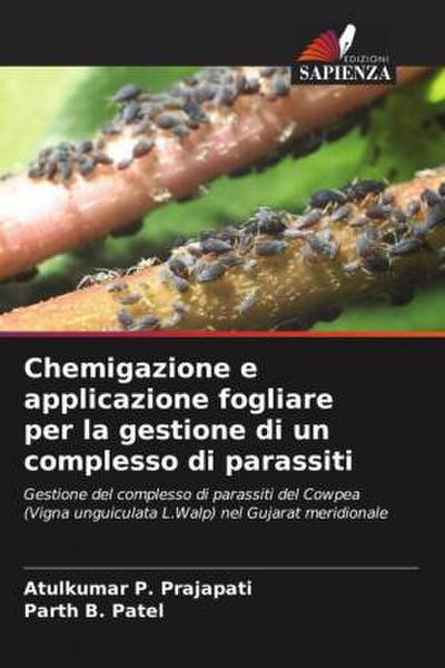 Chemigazione e applicazione fogliare per la gestione di un complesso di parassiti