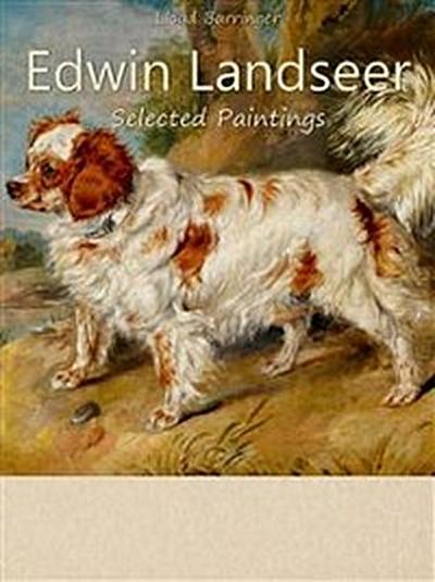Edwin Landseer:  Selected Paintings (Colour Plates)