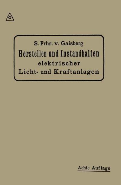 Herstellen und Instandhalten Elektrischer Licht-und Kraftanlagen
