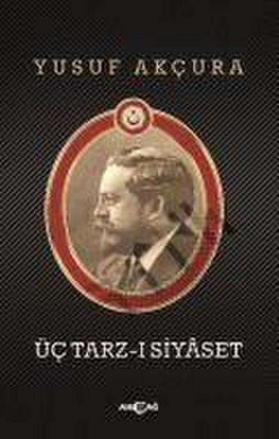 Üc Tarz-i Siyaset