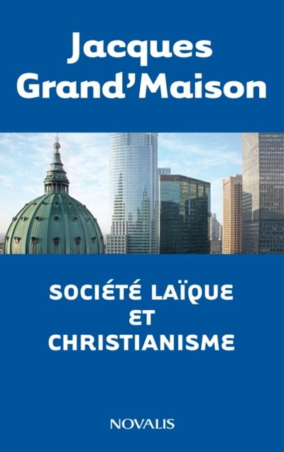 Societe laique et christianisme