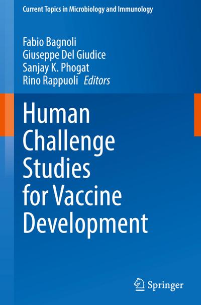 Human Challenge Studies for Vaccine Development