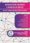 INFÂNCIAS ENTRE VIOLÊNCIAS E GARANTIAS DE DIREITOS