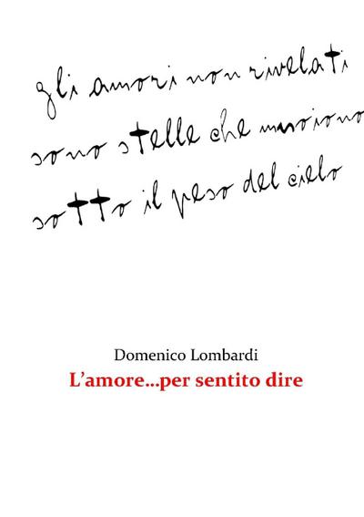 L’amore...per sentito dire