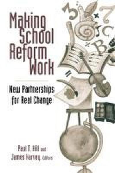 Making School Reform Work