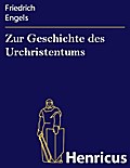 Zur Geschichte des Urchristentums