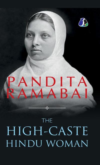 The High-Caste Hindu Woman - [DELUXE HARDCOVER EDITION]