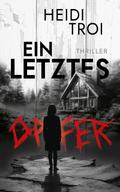 Ein letztes Opfer