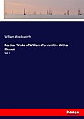 Poetical Works of William Wordsmith - With a Memoir