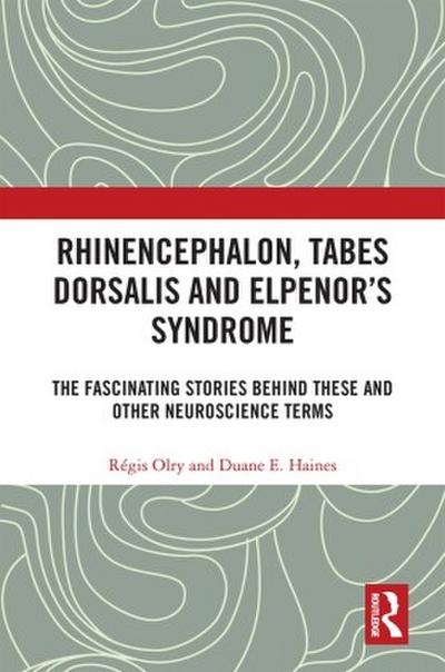 Rhinencephalon, Tabes dorsalis and Elpenor’s Syndrome